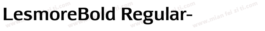 LesmoreBold Regular字体转换